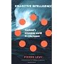 Collective Intelligence de Pierre Levy