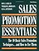 Sales Promotion Essentials : The 10 Basic Sales Promotion Techniques... and How to Use Them