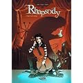 Rhapsody, Tome 1 : Apr�s moi le d�luge