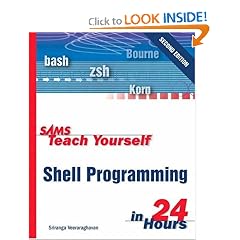 Sams Teach Yourself Shell Programming in 24 Hours (2nd Edition)