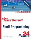 Sams Teach Yourself Shell Programming in 24 Hours (Sams Teach Yourself in 24 Hours)