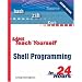Sams Teach Yourself Shell Programming in 24 Hours