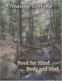 Food for Mind Body and Soul
