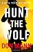 Books : Hunt the Wolf: A SEAL Team Six Novel (Seal Team 6)