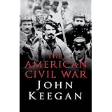 The American Civil Warby John Keegan