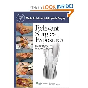 Click here to buy Master Techniques in Orthopaedic Surgery: Relevant Surgical Exposures by Matthew C Morrey.