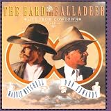 The Bard And The Balladeer: Live From Cowtown