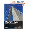 Making Software: What Really Works, and Why We Believe It