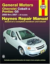 General Motors Chevrolet Cobalt & Pontiac G5: 2005 thru 2007 All models