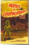 Muerte Al Chupacabras - A Script for Cthulha Live 3rd Edition