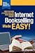 Internet Bookselling Made Easy! How to Earn a Living Selling Used Books Online