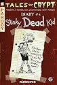 Tales from the Crypt #8: Diary of a Stinky Dead Kid (Tales from the Crypt Graphic Novels)