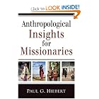 Anthropological Insights for Missionaries by Paul Hiebert