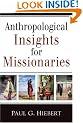 Anthropological Insights for Missionaries