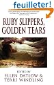 Ruby Slippers, Golden Tears