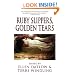 Ruby Slippers, Golden Tears