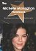 The Michelle Monaghan Handbook - Everything you need to know about Michelle Monaghan