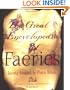 The Great Encyclopedia Of Faeries
