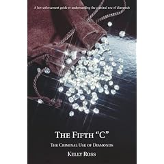 The Fifth "C": The Criminal Use of Diamonds