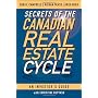 Secrets of the Canadian Real Estate Cycle: An Inve&hellip by Don R. Campbell