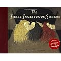 The Three Incestuous Sisters