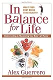 512egavsoiL. SL160  In Balance for Life: A Guide to Understanding and Maximizing Your Bodys PH Factor