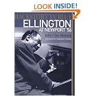 Backstory in Blue: Ellington at Newport '56 by John Fass Morton