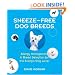 Sneeze-free Dog Breeds: Allergy Management and Breed Selection for the Allergic Dog Lover