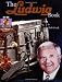 The Ludwig Book - A Business History and Dating Guide Book  - Book/CD-ROM (Softcover)
