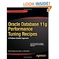 Oracle Database 11g Performance Tuning Recipes: A Problem-Solution Approach