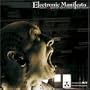 Electronic Manifesto