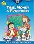 Time, Money and Fractions 1-2 (An I Know It Bks)
