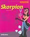 Bücher : Skorpion. Stern-Rezepte. Rezepte für Liebe, Erfolg und Glück