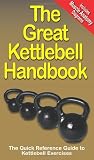 The Great Kettlebell Handbook