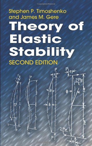 Theory of Elastic Stability (Dover Civil and Mechanical Engineering)