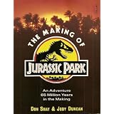 The Making of "Jurassic Park"by Don Shay