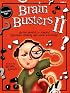 Brain Busters II: Picture puzzles to sharpen right-brain thinking and music knowledge (Grades 3+, Reproducible Pages)