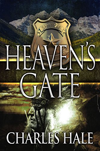 Heaven's Gate, by Charles D. Hale Heaven's Gate, by Charles D. Hale
