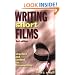 Writing Short Films: Structure and Content for Screenwriters