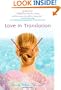 Love in Translation: A Novel