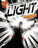 The Illuminating World of Light with Max Axiom, Super Scientist (Graphic Science) (Graphic Science)
