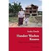 Hundert Wochen Kosovo: Alltag in einem unfertigen Land