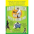 Andy Roddick Beat Me with a Frying Pan: Taking the Field with Pro Athletes and Olympic Legends to Answer Sports Fans' Burning Questions book cover