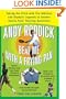 Andy Roddick Beat Me with a Frying Pan: Taking the Field with Pro Athletes and Olympic Legends to Answer Sports Fans' Burning Questions