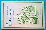 The Lanky twang - how it is spoke