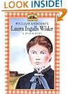 Laura Ingalls Wilder: A Biography (Little House)
