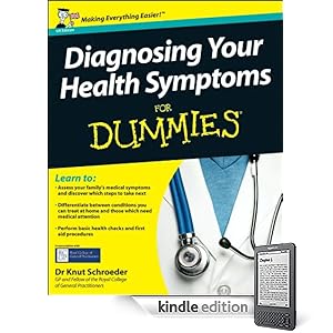 Diagnosing Your Health Symptoms For Dummies