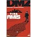 DMZ, Tome 4 : Tirs amis