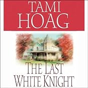 The Last White Knight | [Tami Hoag]