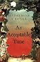 An Acceptable Time (Madeleine L'Engle's Time Quintet)